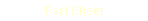 Text Box: Fact Sheet