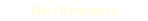 Text Box: Main Residence